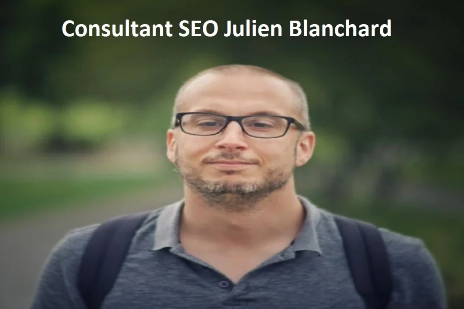 Julien Blanchard, SEO Consultant, smiling confidently in a professional setting.