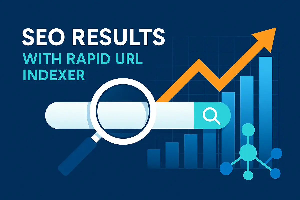 SEO Results with Rapid URL Indexer
