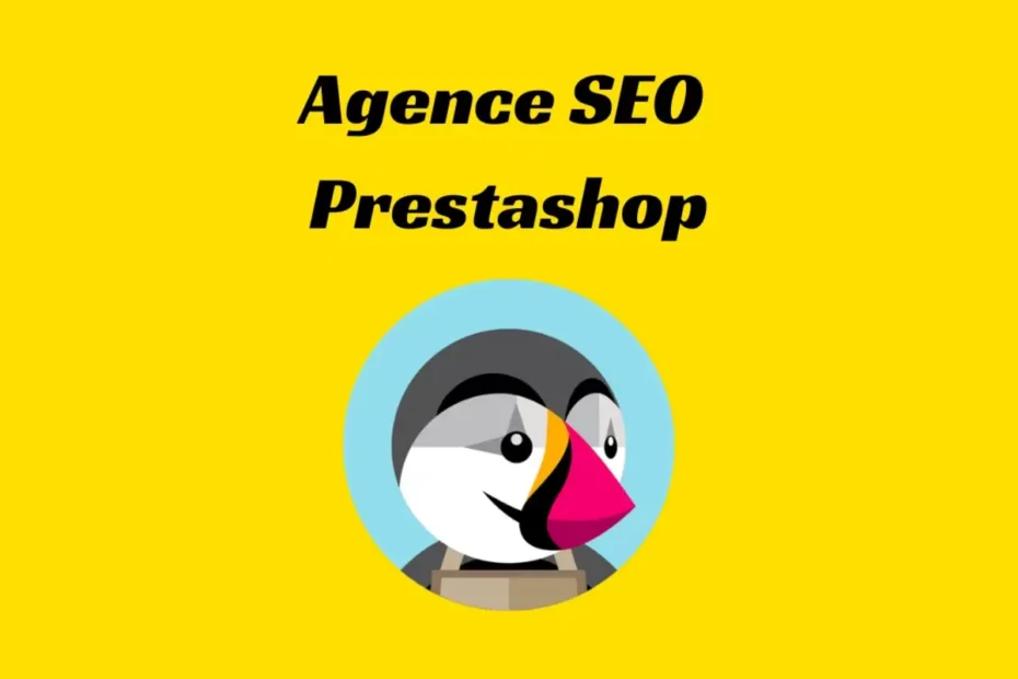Agence SEO Prestashop